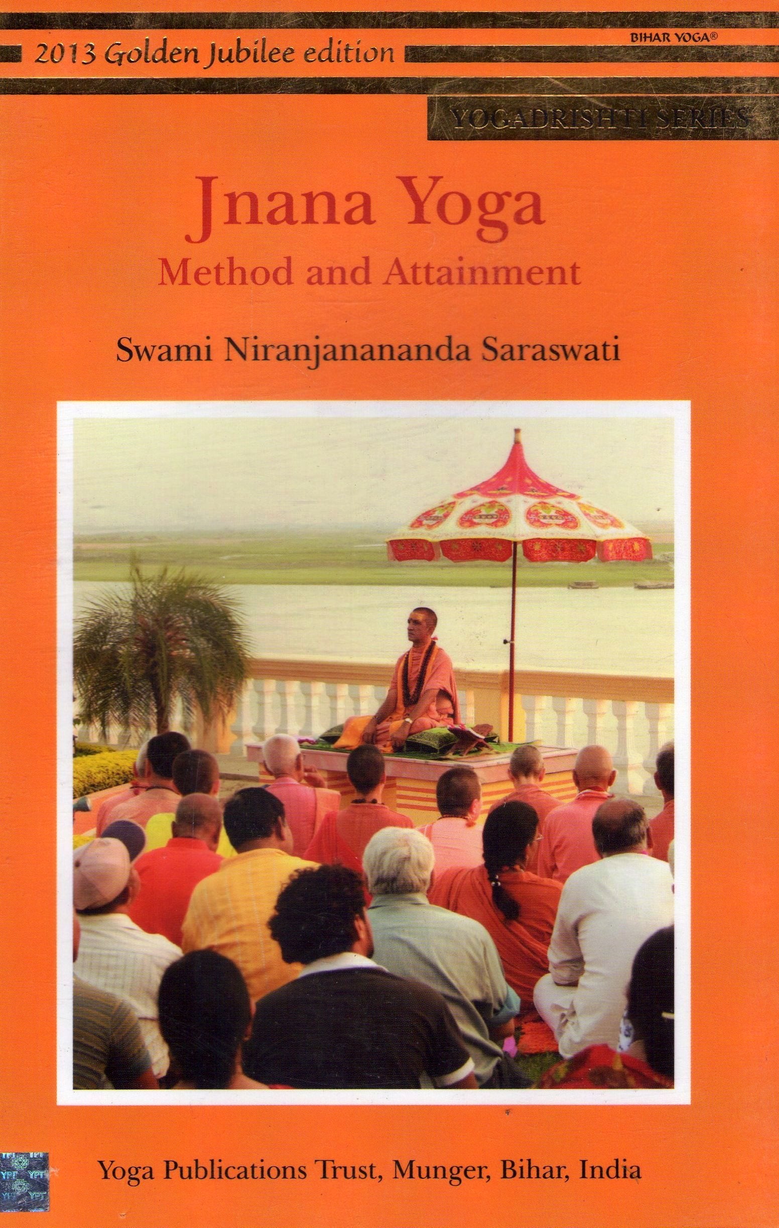 Jnana Yoga: Method and Attainment Philosophy