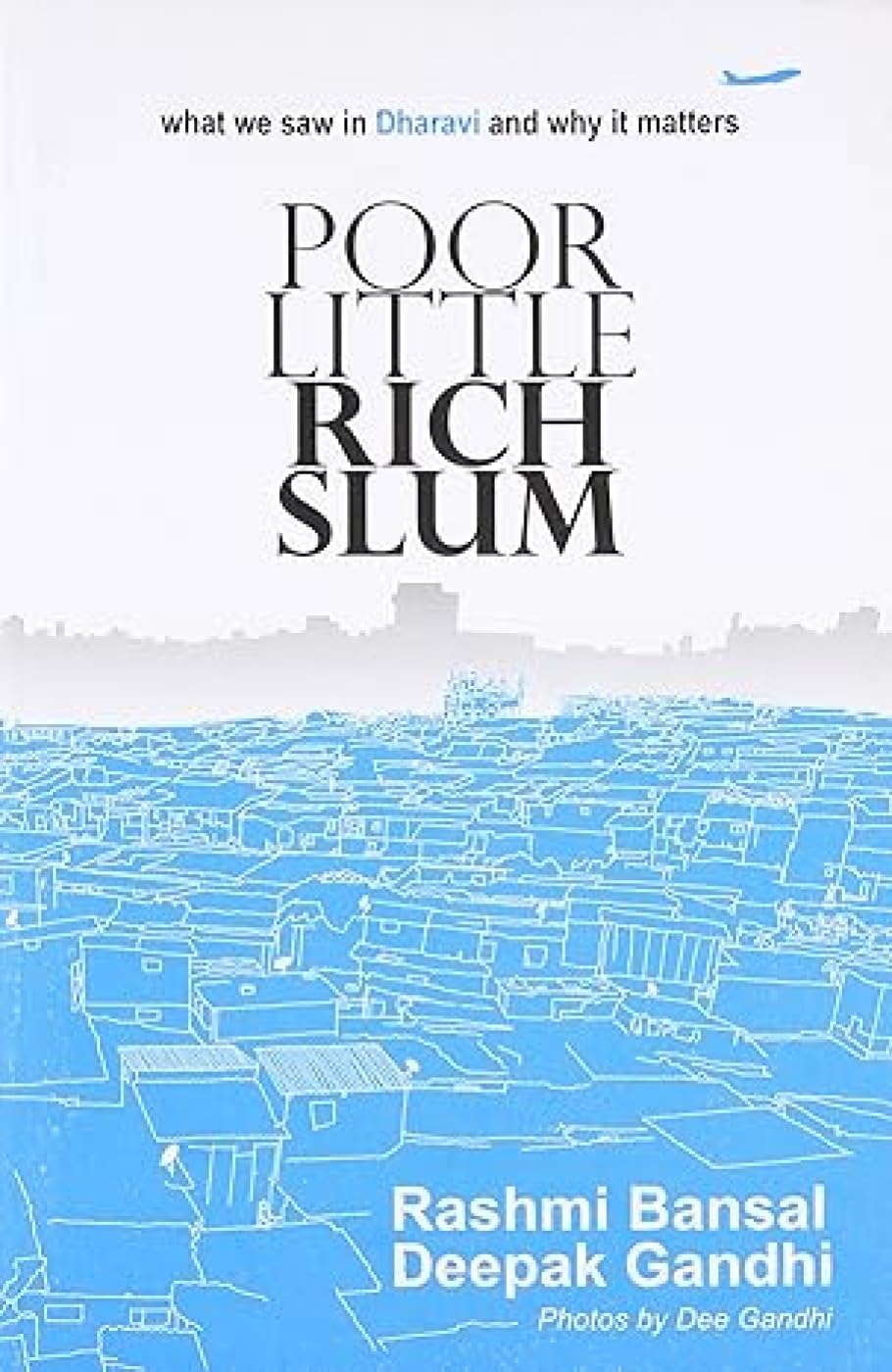 Product Image: Poor Little Rich Slum