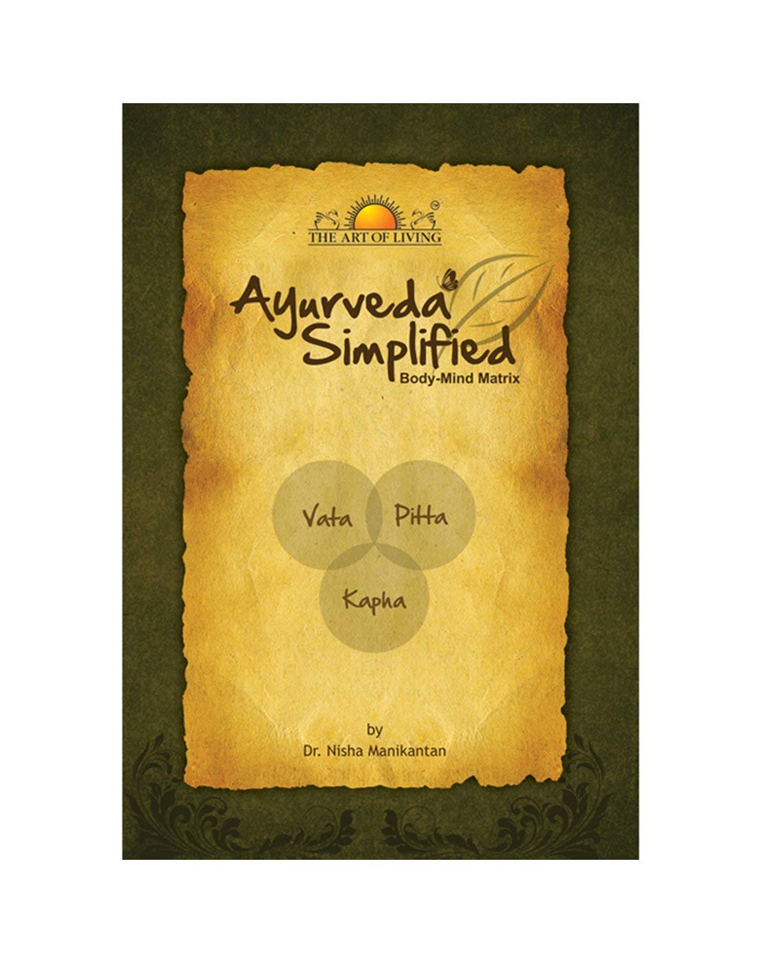 AYURVEDA SIMPLIFIED BODY MIND MATRIX DR NISHA MANIKANTAN Books