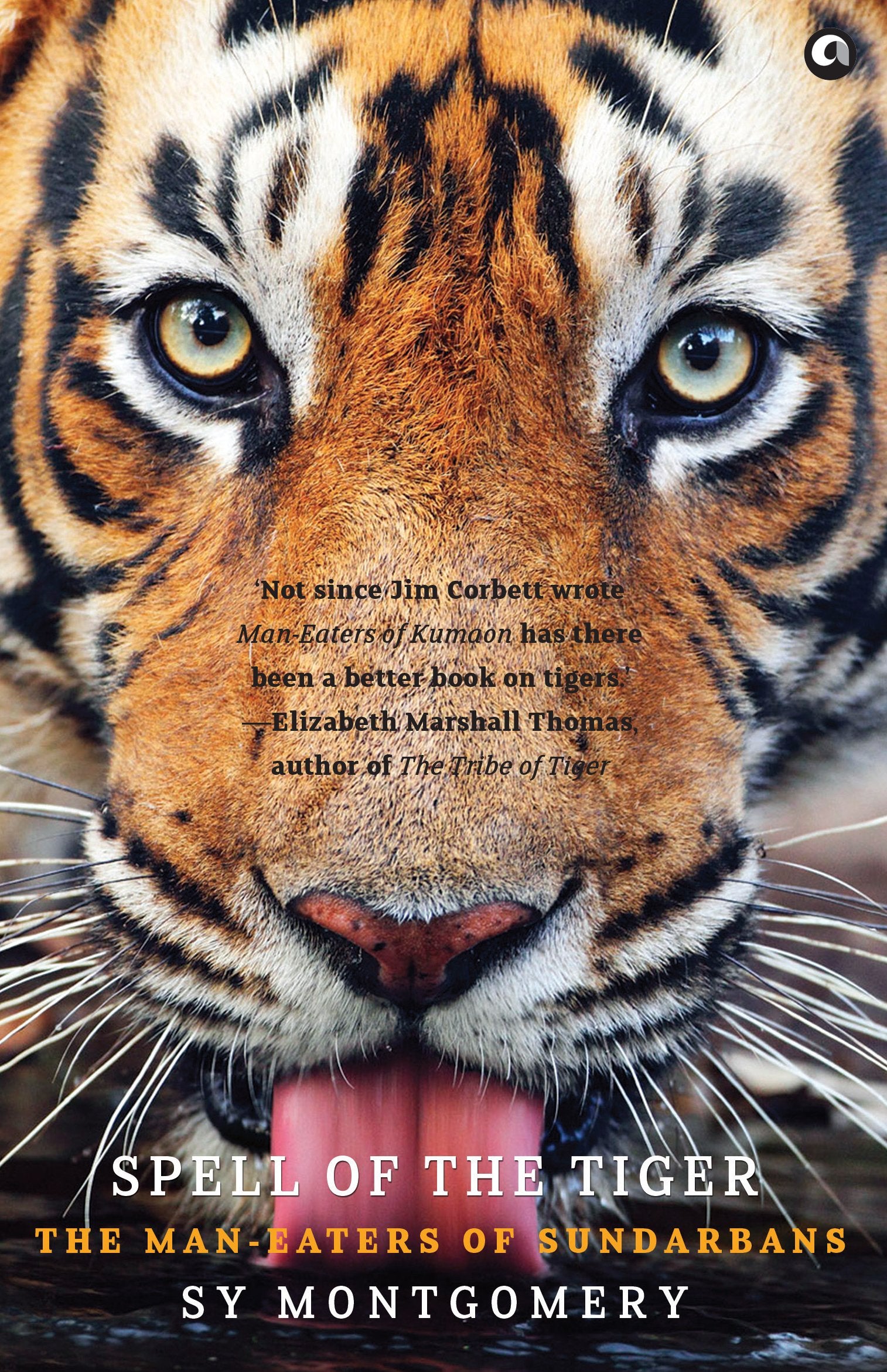 Spell of the Tiger: The Man-Eaters of Sundarbans Books