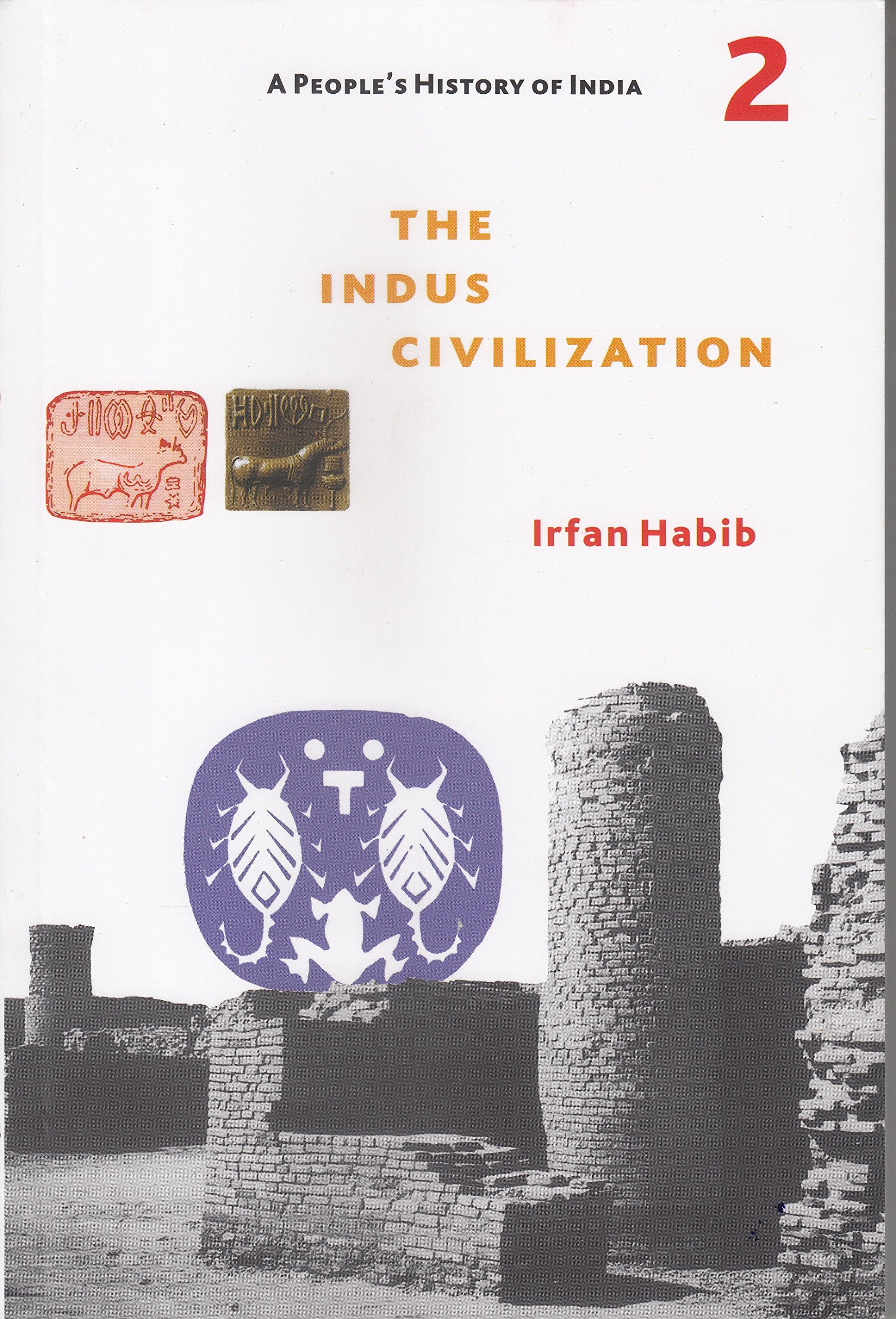 The Indus Civilization: Including Other Copper Age Cultures and History of Language Change till c. 1500 BC book