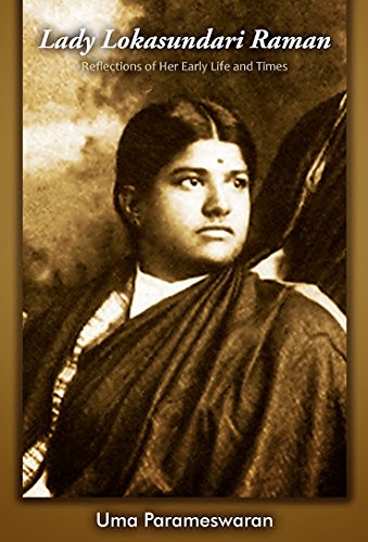 Lady Lokasundari Raman: Reflections of Her Early L Books