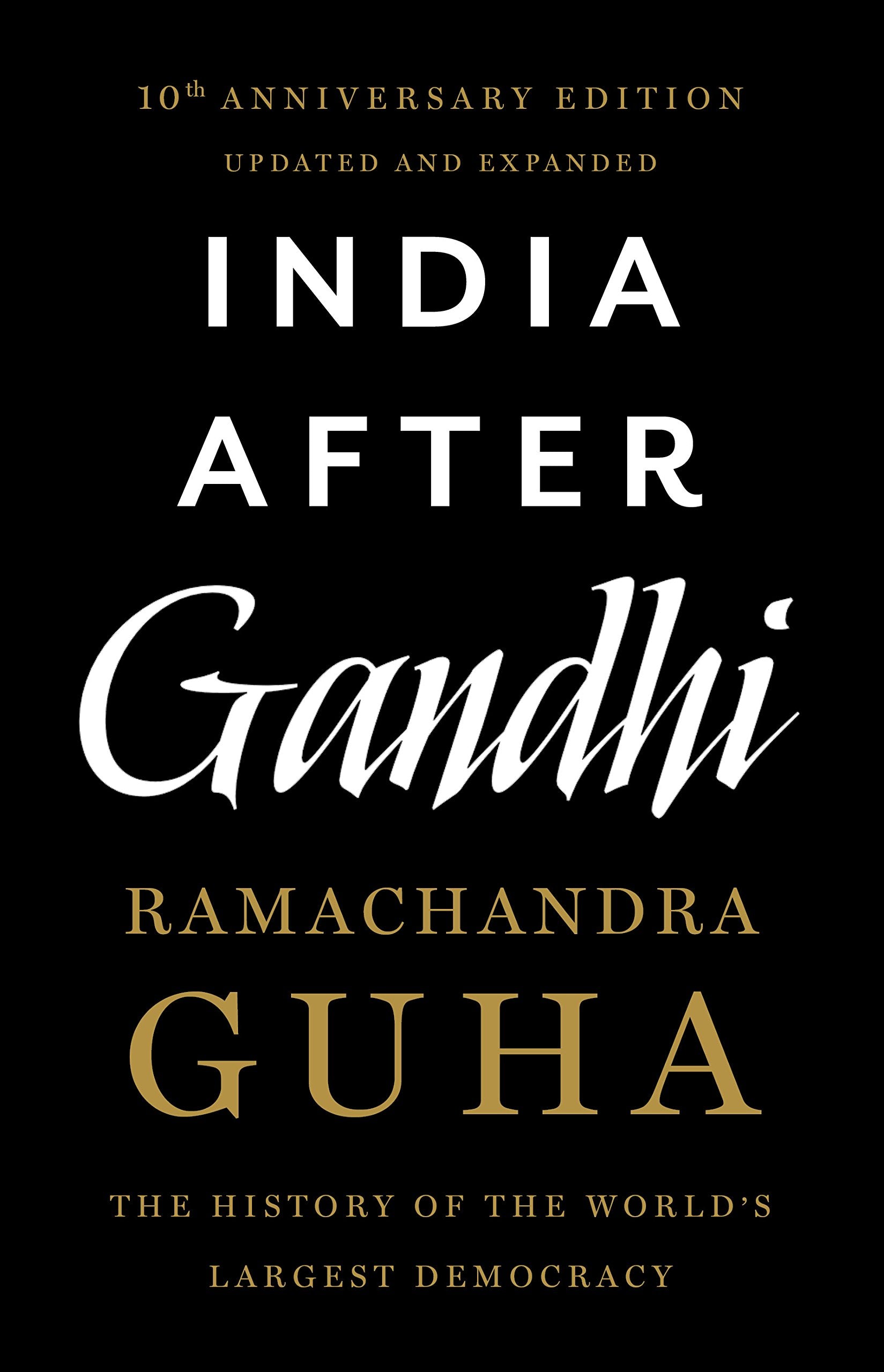 India After Gandhi: The History of the World's Largest Democracy Politics & History