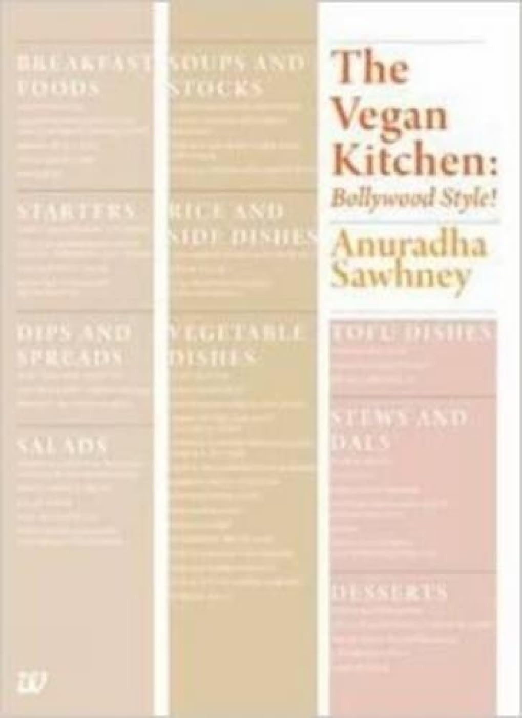 The Vegan Kitchen: Bollywood Style! Leisure, Home & Garden