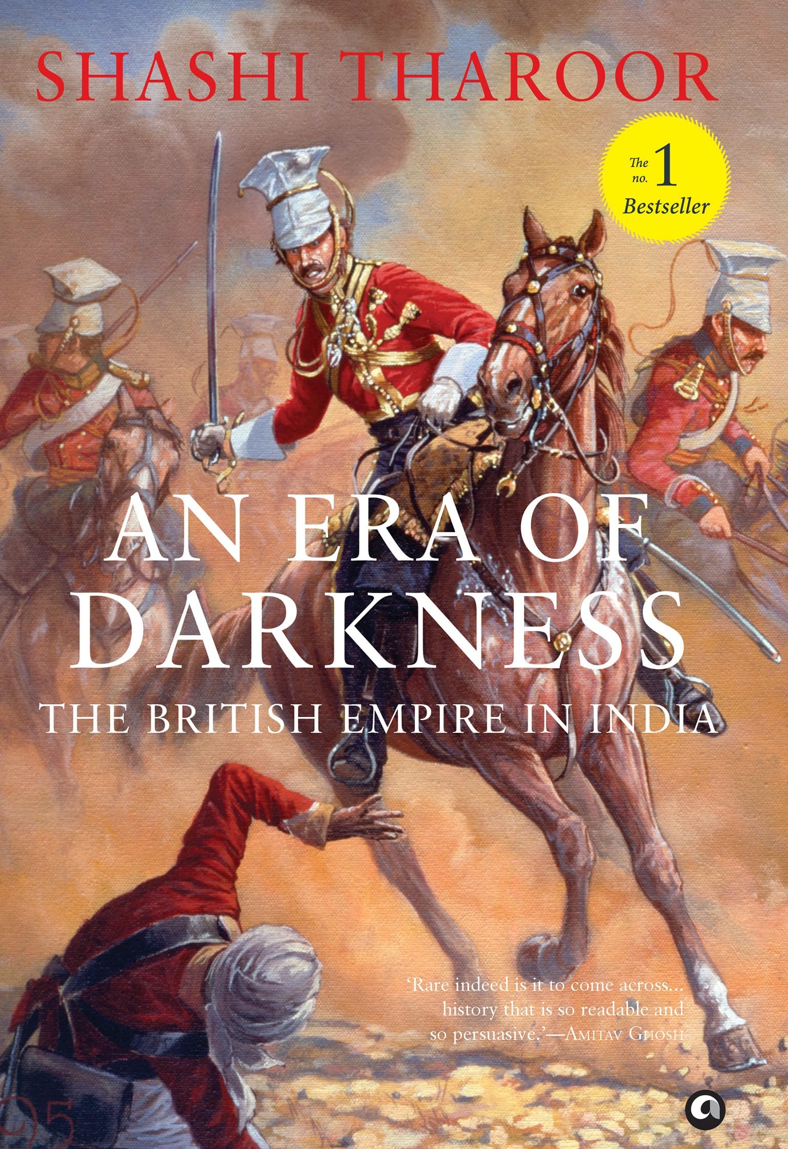 An Era of Darkness: The British Empire in India Politics & History