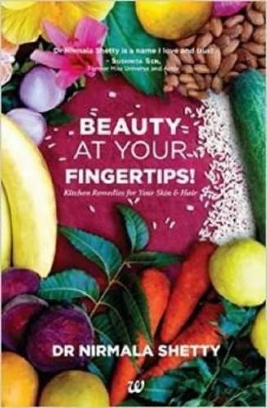 Beauty at Your Fingertips!: Kitchen Remedies for Your Skin & Hair Parents & Children