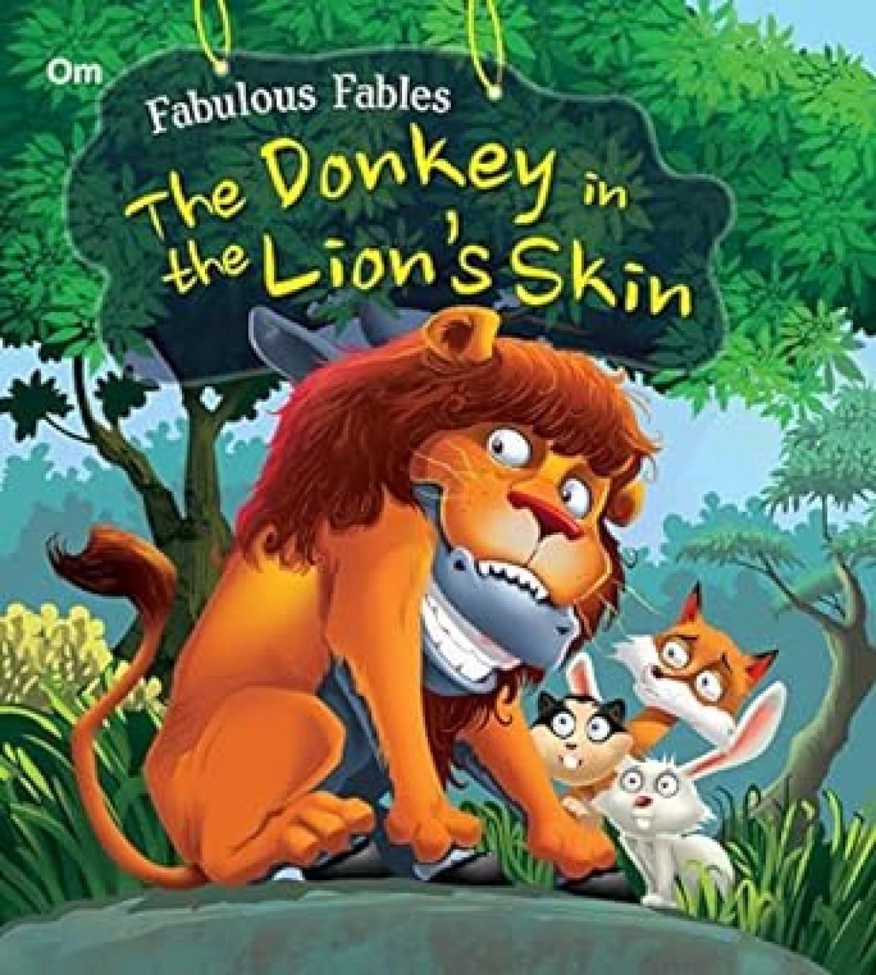 Fabulous Fables the Donkey in the Lion's Skin book