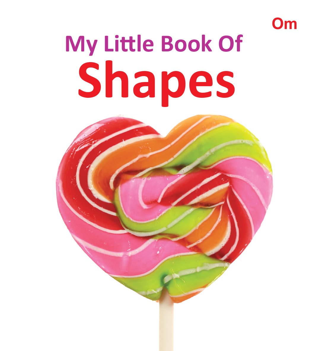 Mini Bus: My Little Book of Shapes OM BOOKS EDITORIAL TEAM OM BOOKS EDITORIAL TEAM Books
