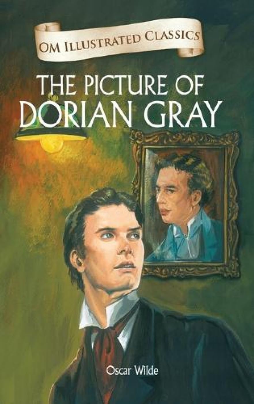 The Picture of Dorian Gray: Om Illustrated Classics Classics