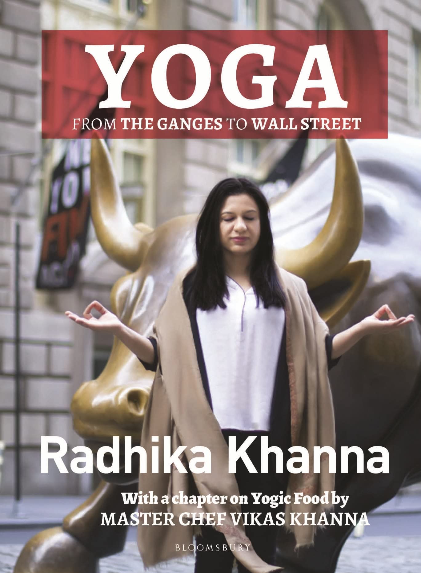 Yoga: From the Ganges to Wall Street book