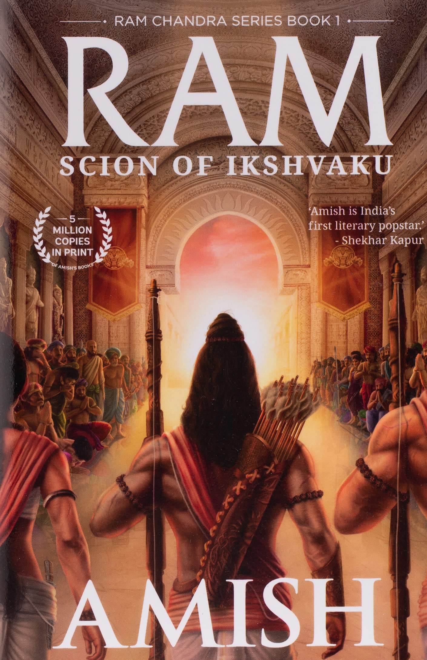 Scion of Ikshvaku: (Book 1 of the Ram Chandra Series) (Ram Chandra, 1, Band 1) International