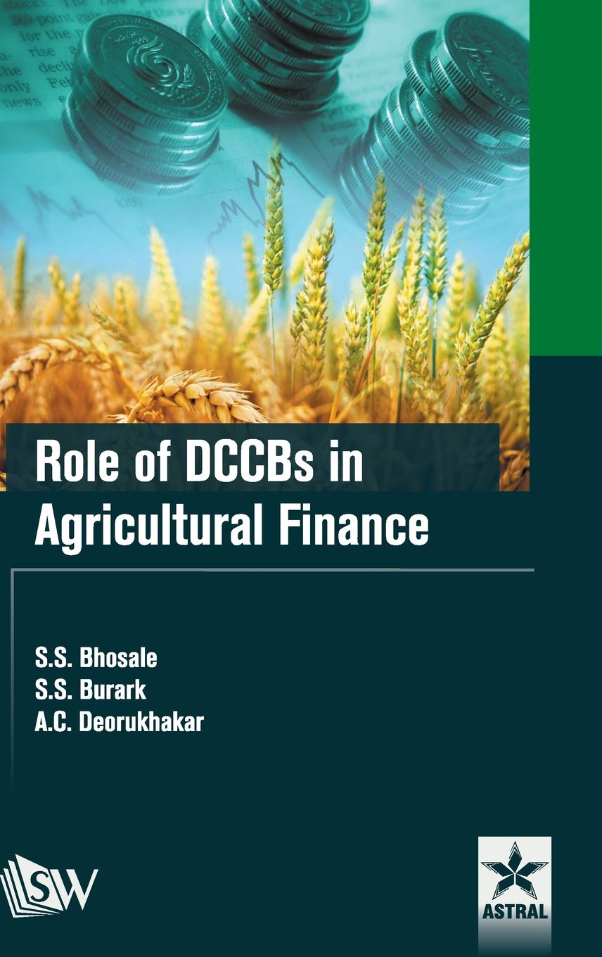 Role of DCCBs in Agricultural Finance Business, Finance & Career