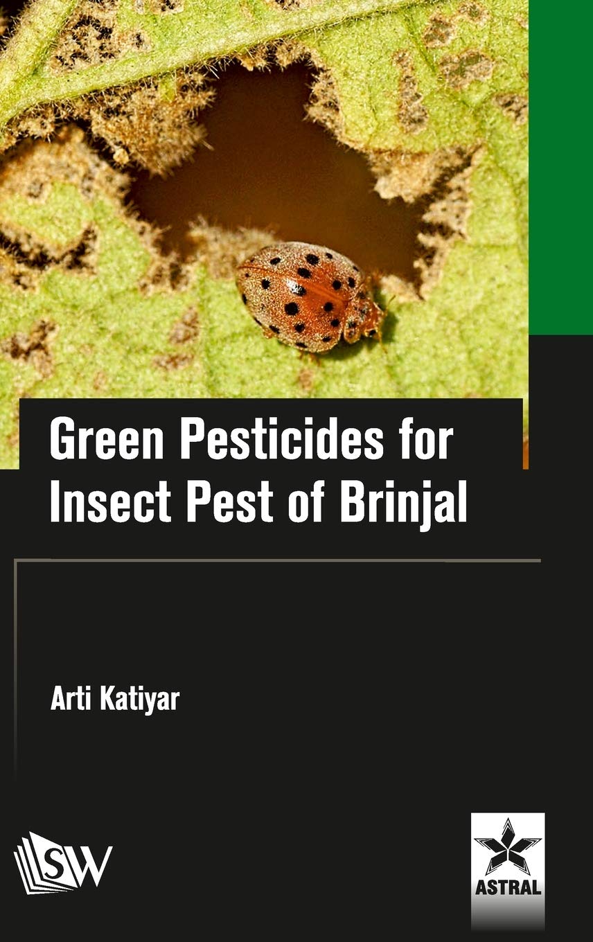 Green Pesticides for Insect Pest of Brinjal Natural Sciences