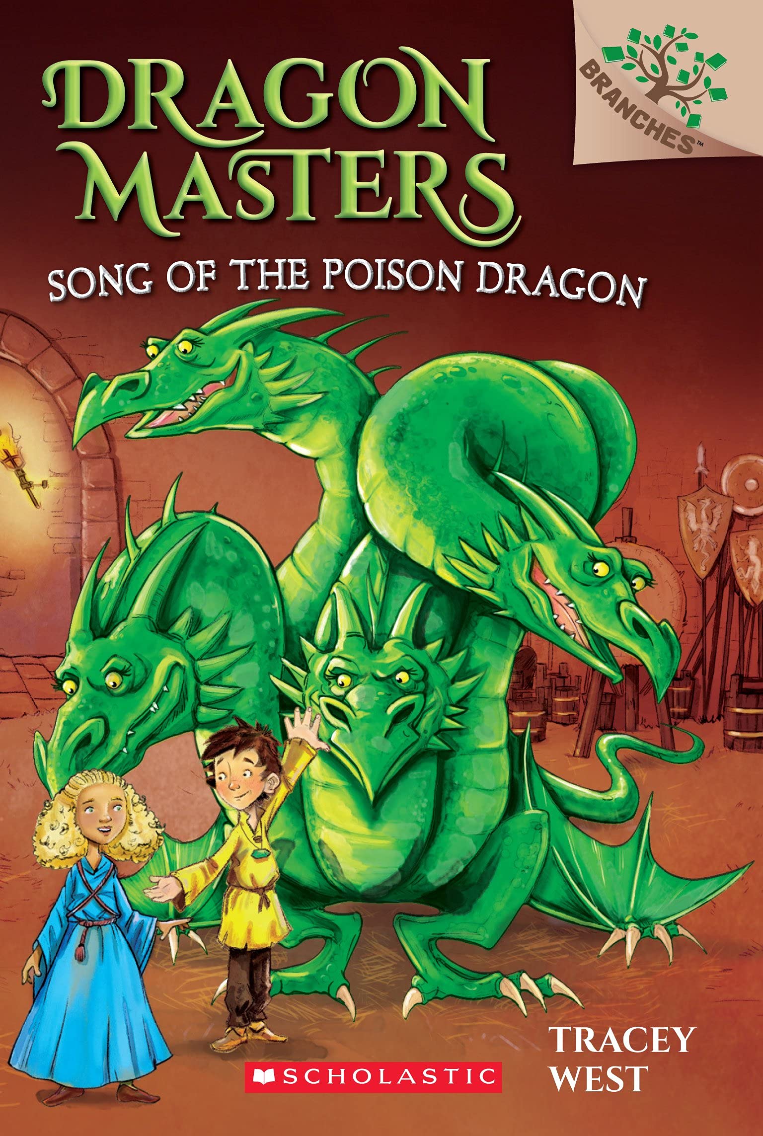 Song Of The Poison Dragon: A Branches Book (Dragonmasters #5) book