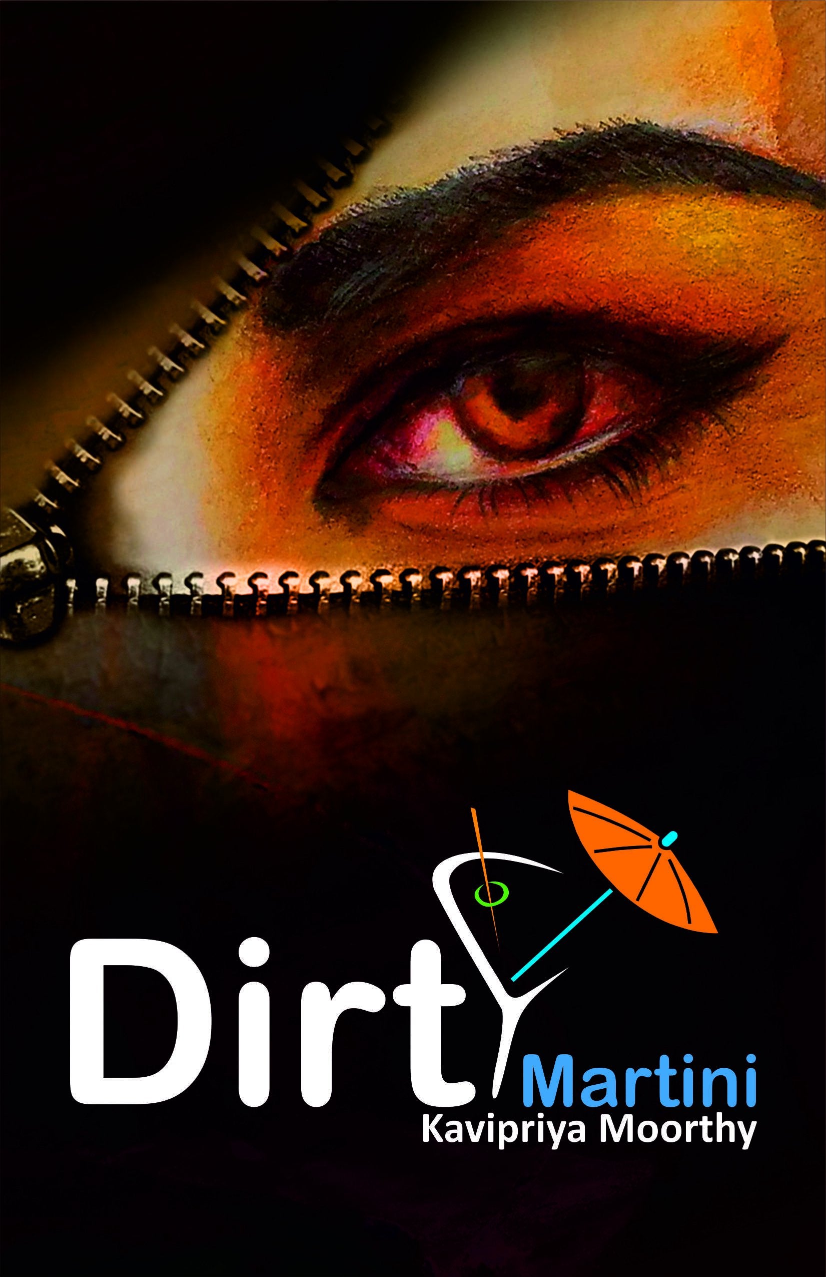 StoryMirror Infotech (P) Ltd. Dirty Martini Kavipriya Moorthi Kavipriya Moorthi Books