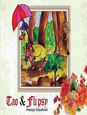 Tao and flipsy Anusuya Vasudevan Anusuya Vasudevan Books