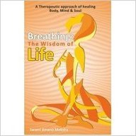 Breathing- The Wisdom of Life Sw. Amano Moksha Books
