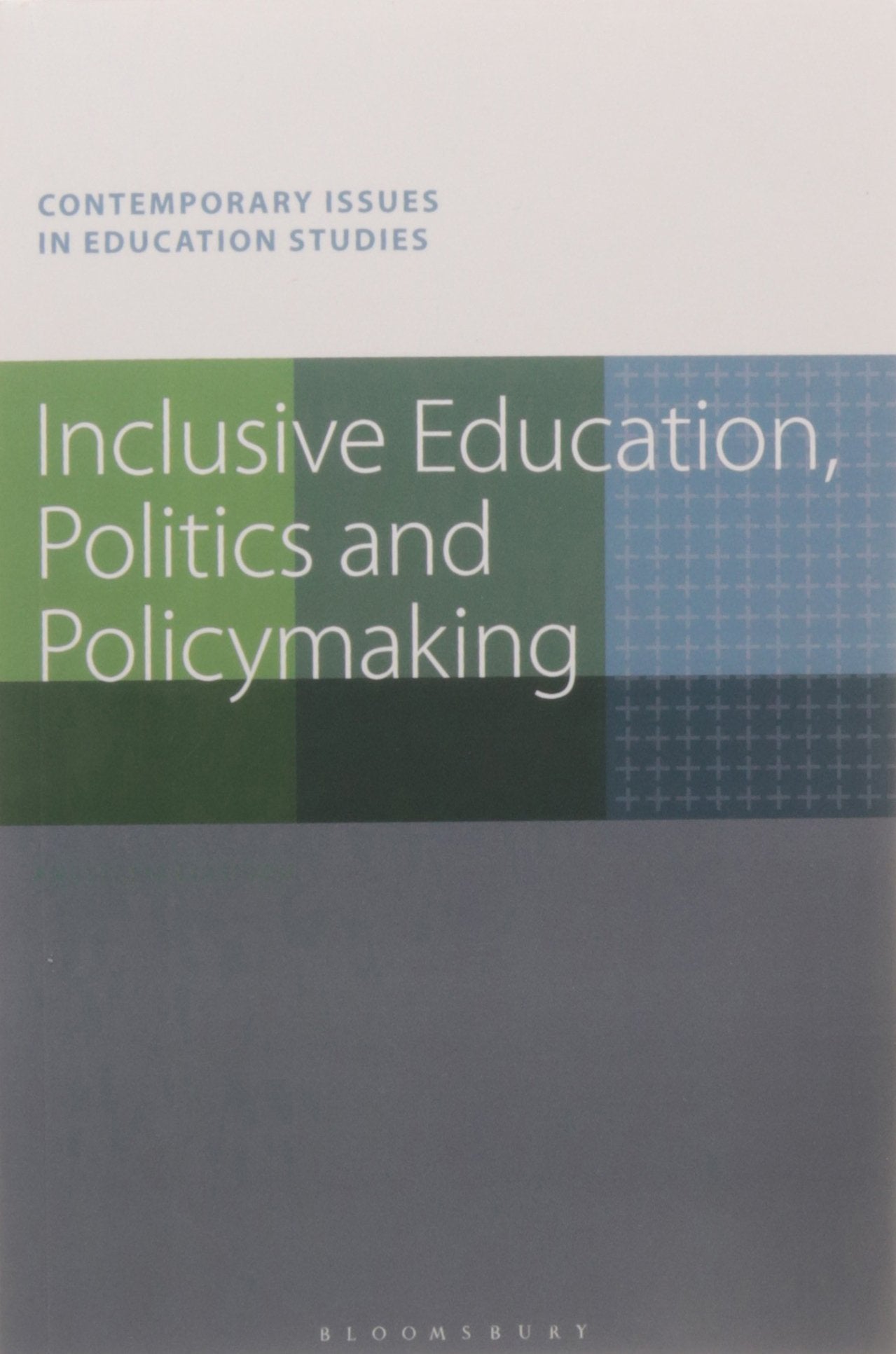 Inclusive Education, Politics and Policymaking Anastasia Liasidou Books