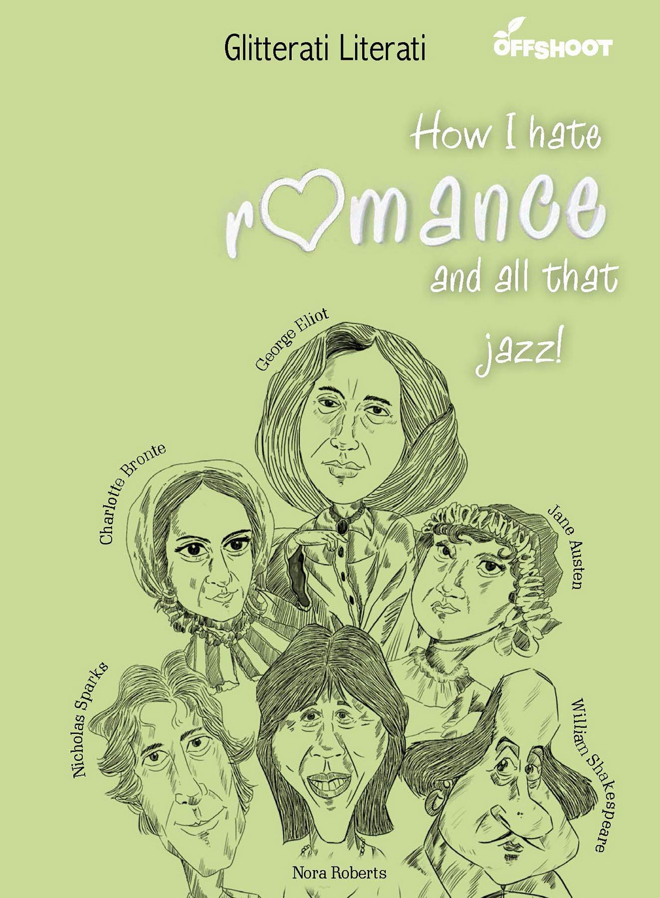 How I Hate Romance and All That Jazz (Glitterati Literati) Leisure & Fun