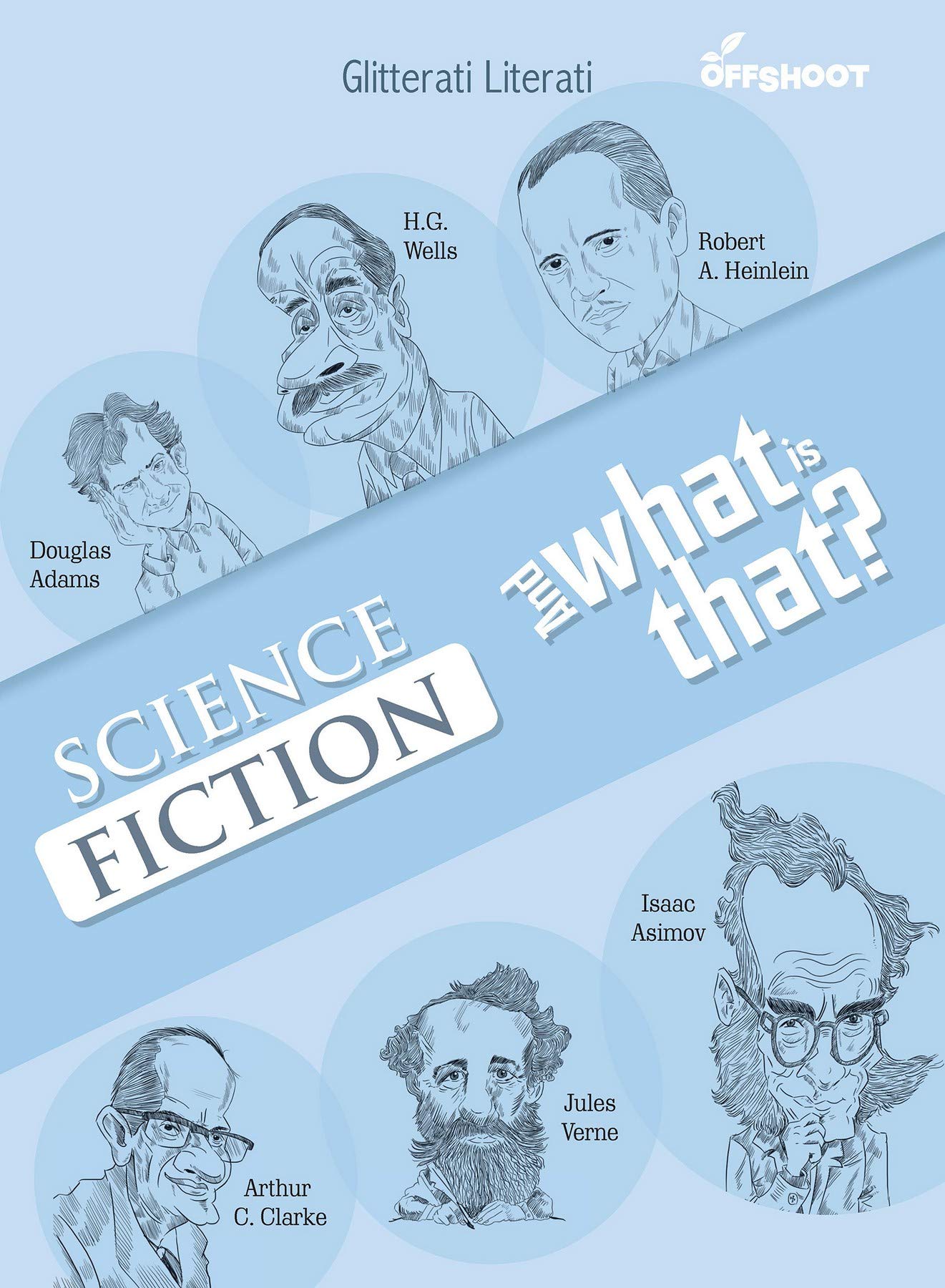 Science Fiction and What Is That (Glitterati Literati) Leisure & Fun