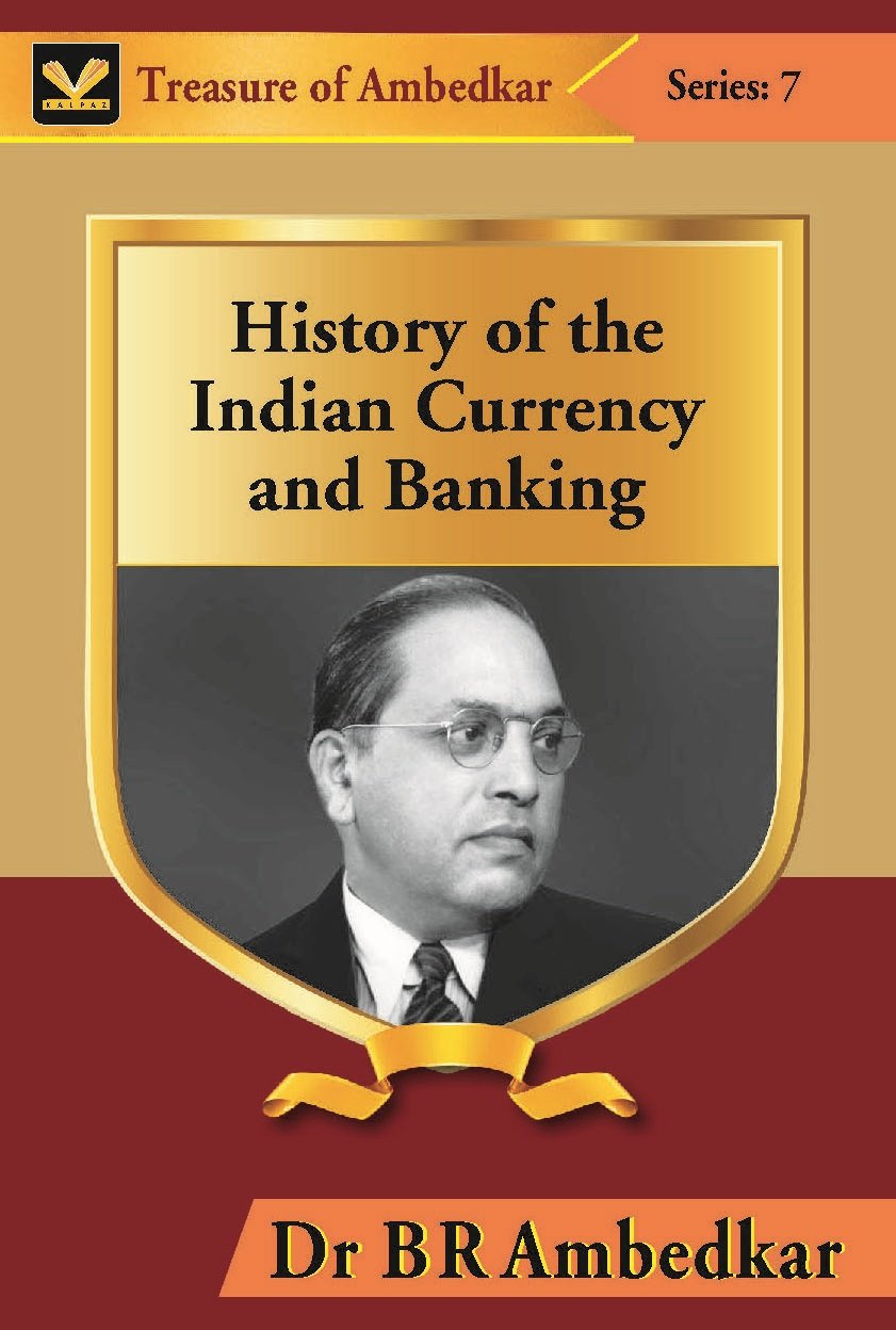 History of the Indian Currency and Banking Dr B R Ambedkar Books