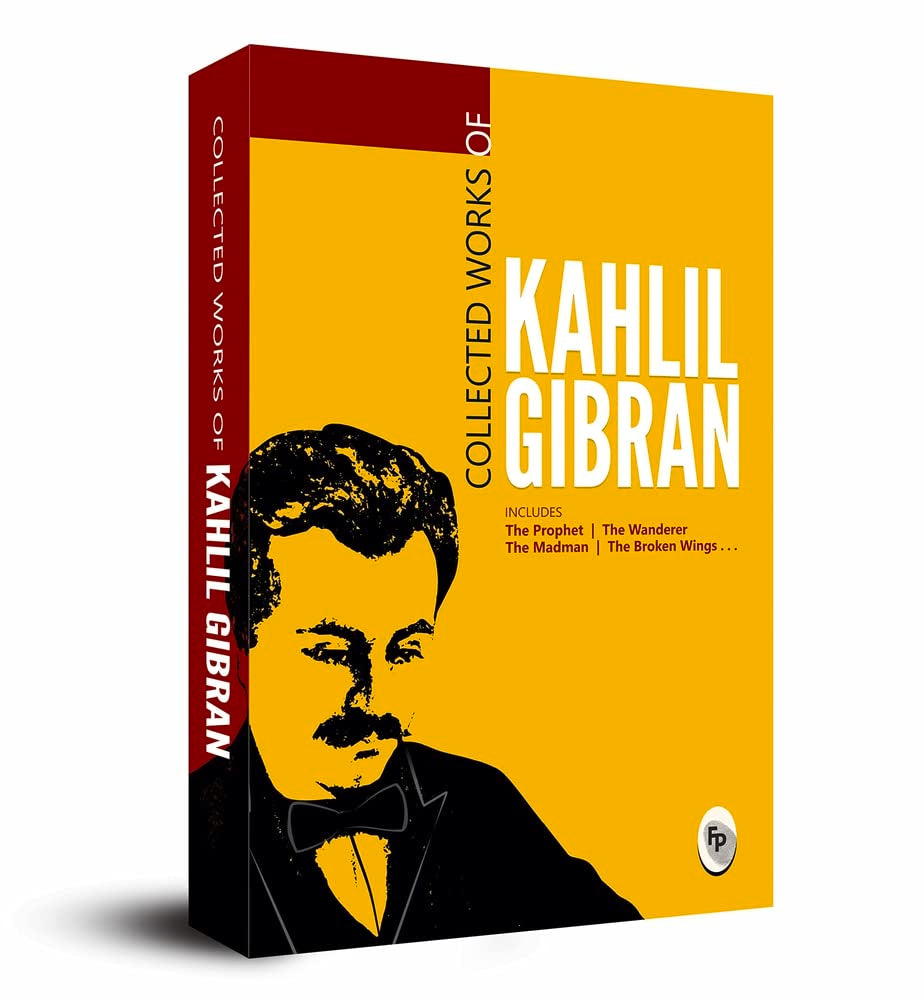 Collected Works of Kahlil Gibran: Collectable Edition Poetry