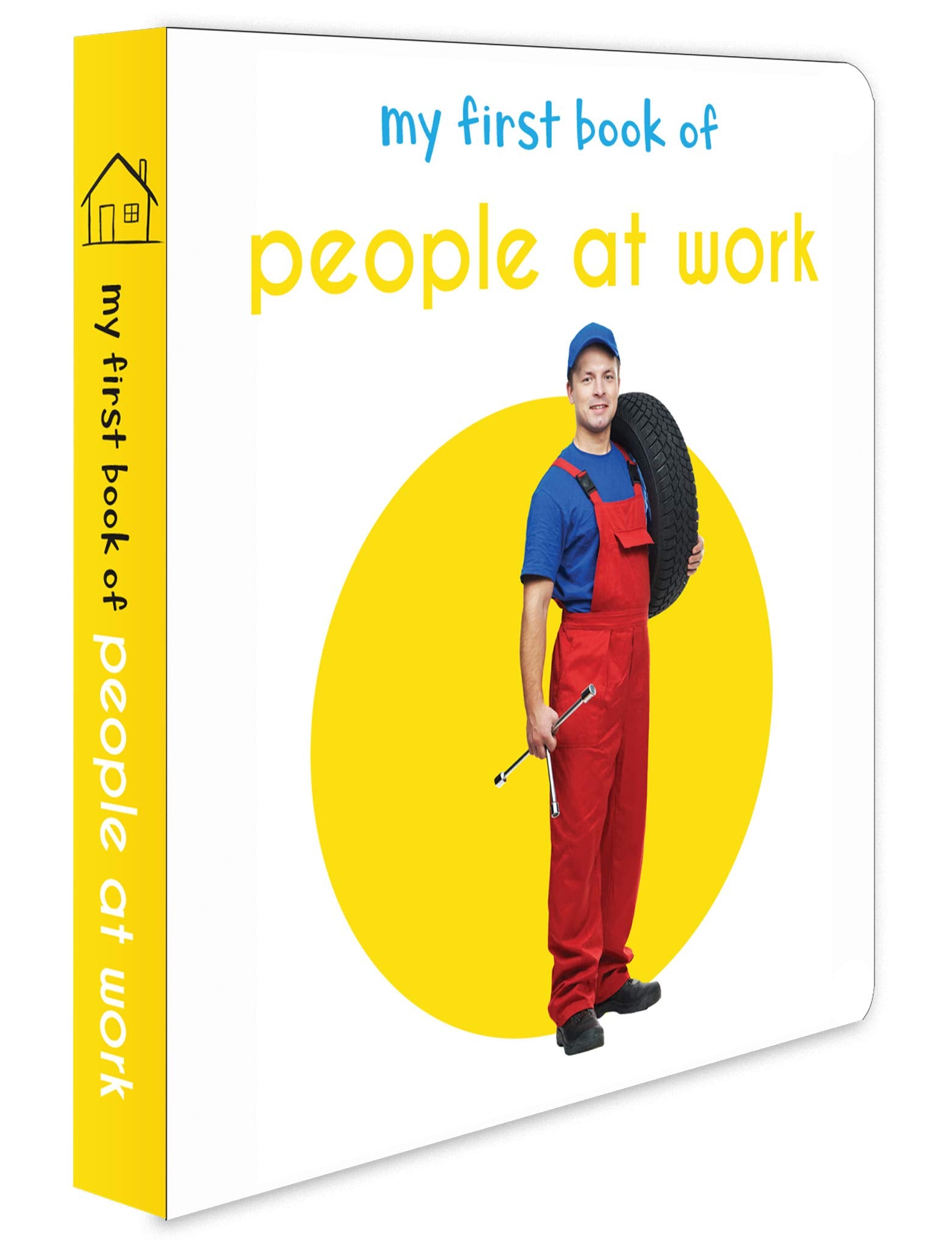 My First Book Of People at Work : First Board Book Non-fiction