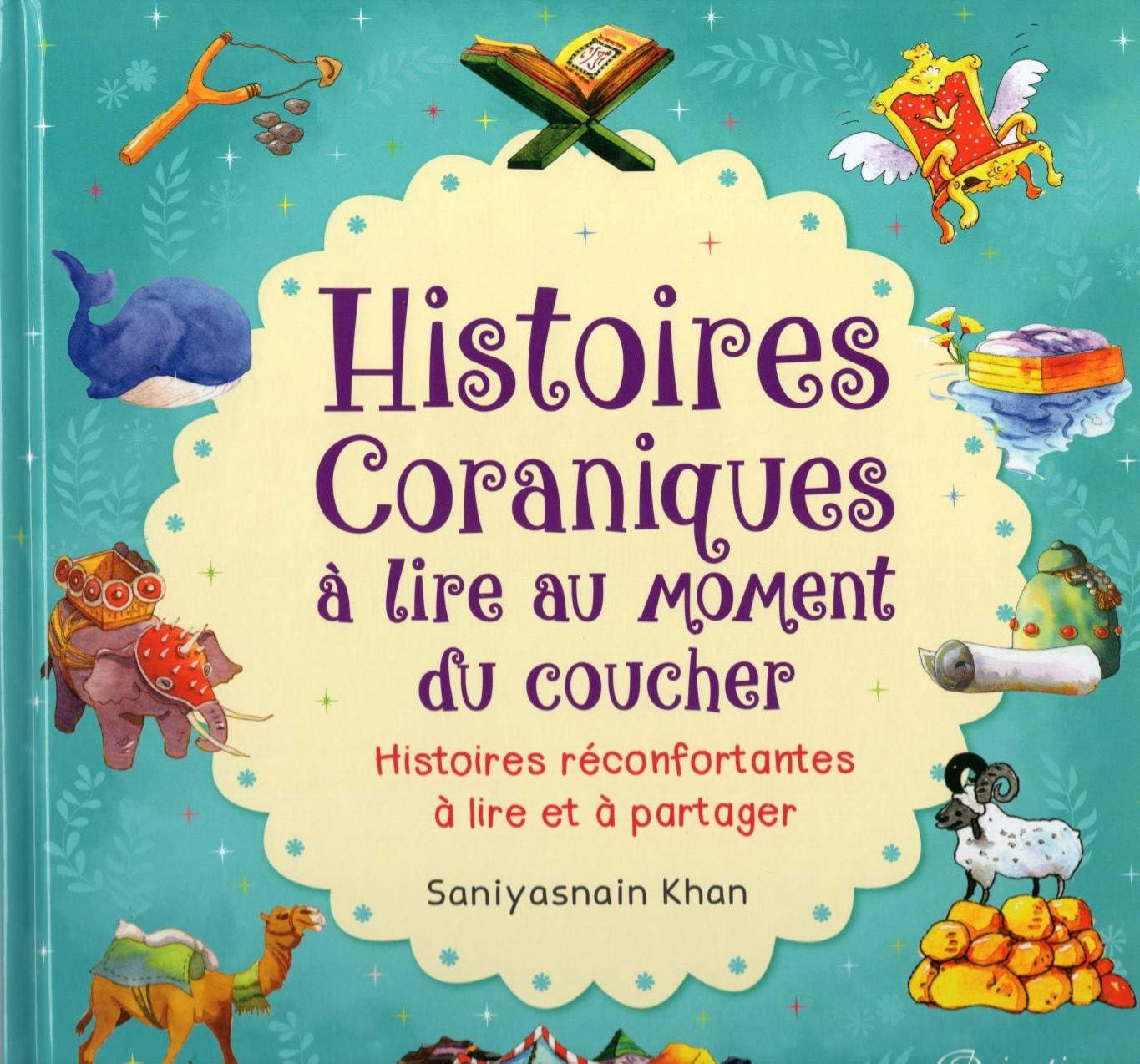 Histoires coraniques a lire au moment du coucher Religion & Esotericism