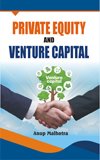 Private Equity and Venture Capital Malhotra, Anup Books