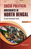 Socio Political Movements in North Bengal: A Sub Himalayan Tract in 2 Vols Ed. Sukhbilas Barma Books