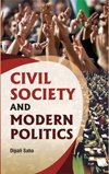 Civil Society and Modern Politics Saha, Dipali ed Books