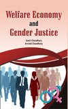 Welfare Economy and Gender Justice Chaudhary, Sunil Books