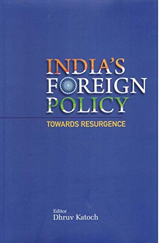 India's Foreign Policy Towards Resurgence book