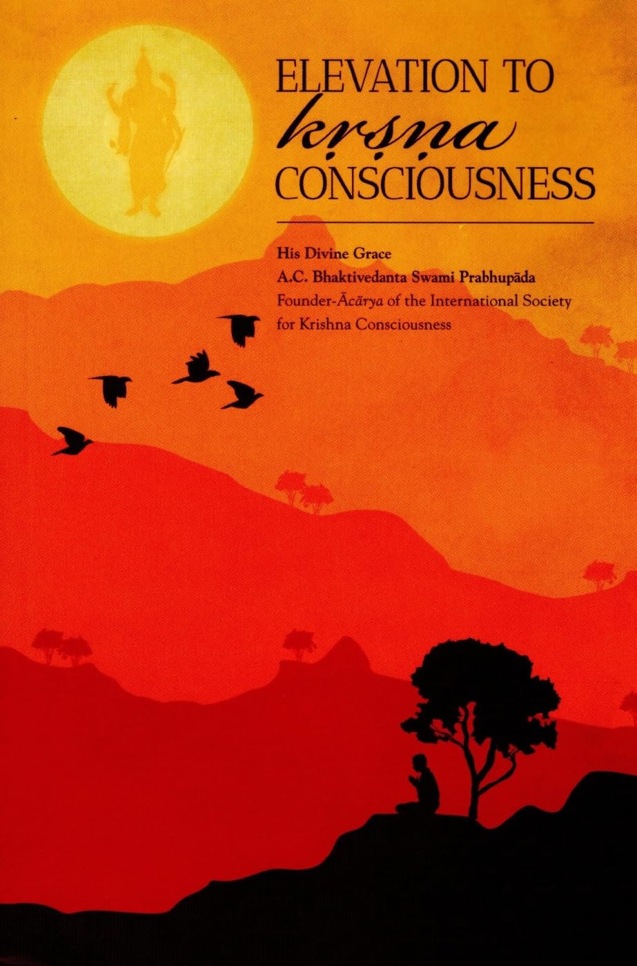 Elevation to Krsna Consciousness Philosophy