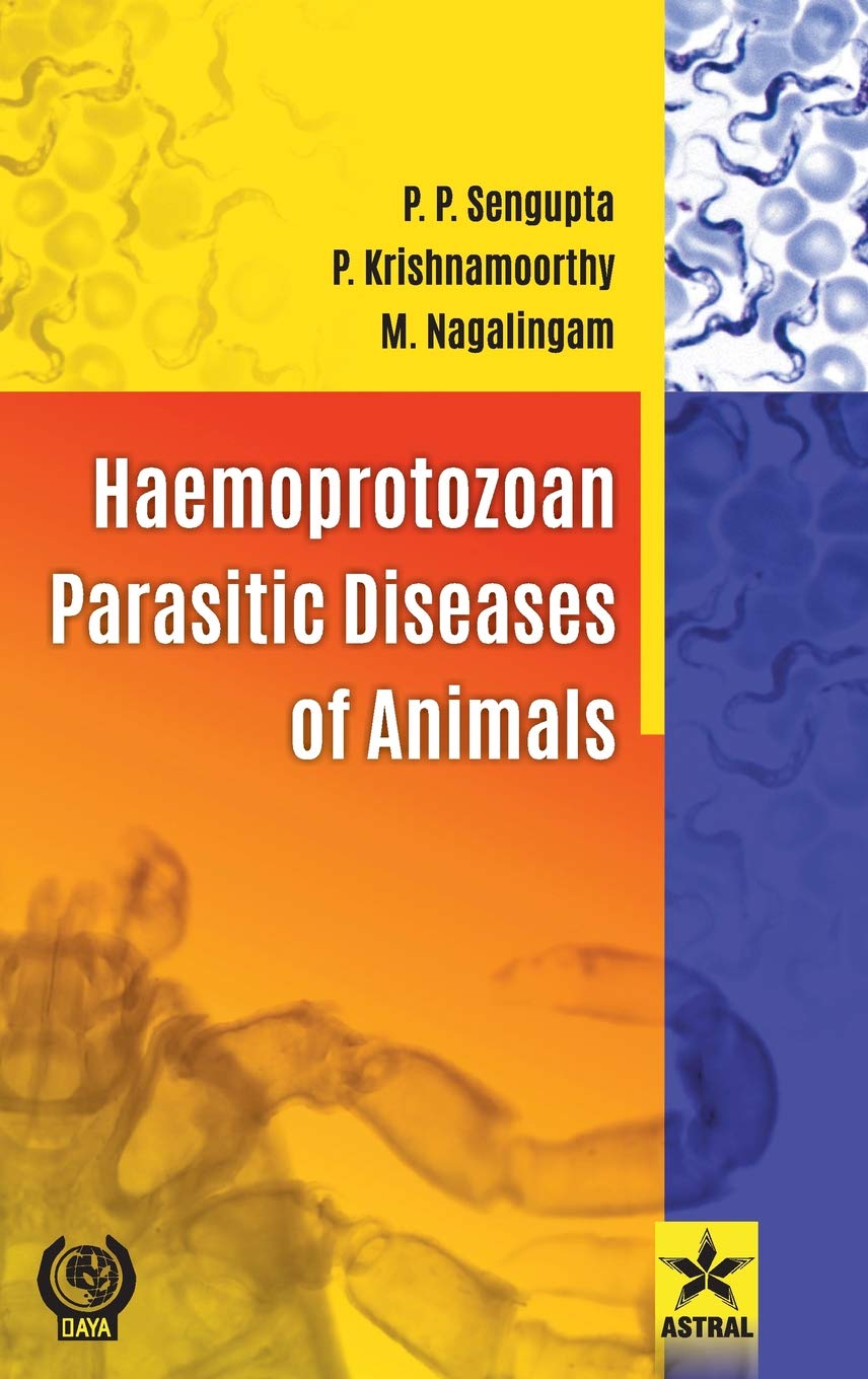 Haemoprotozoan Parasitic Diseases of Animals Medicine