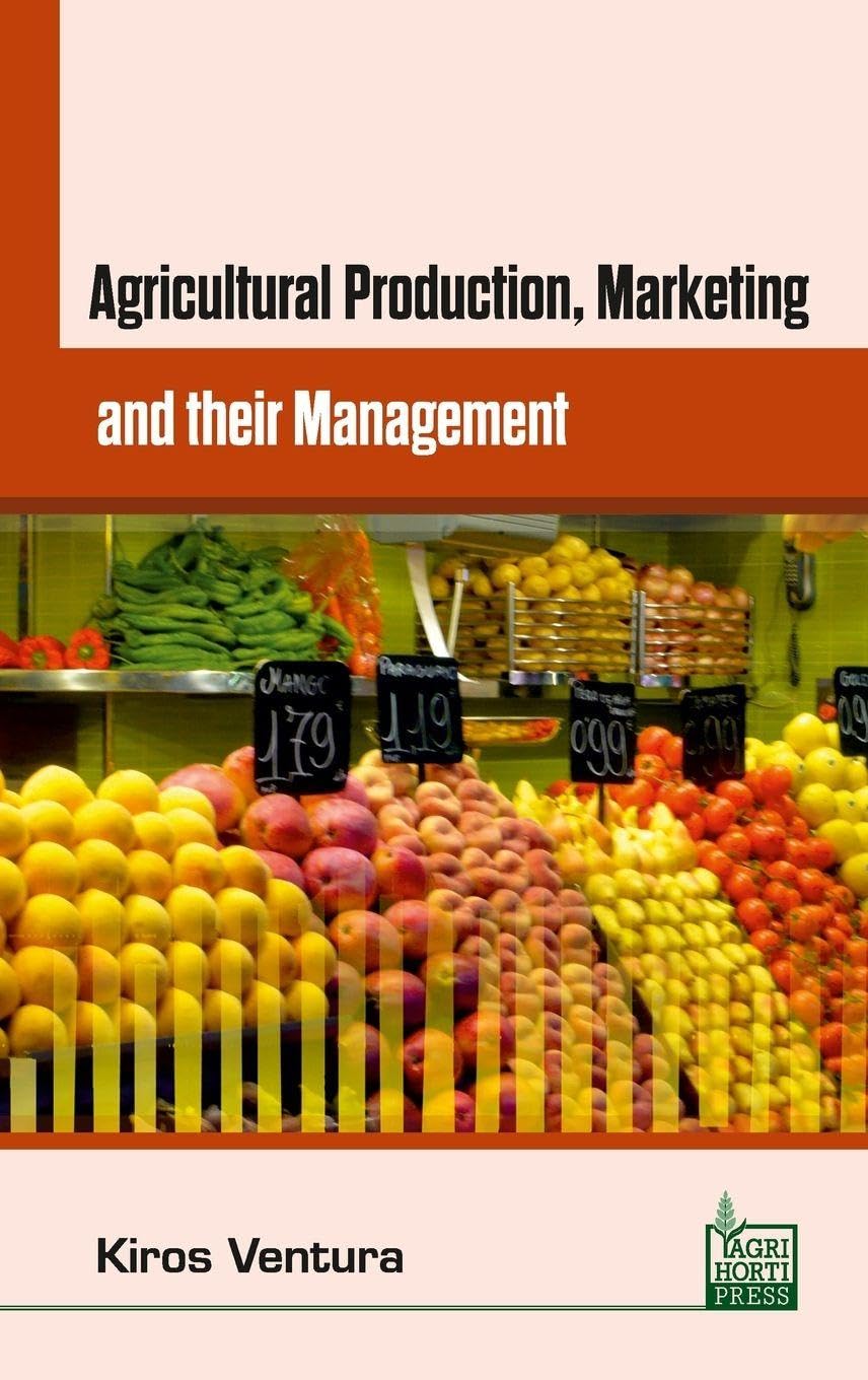Agricultural Production Marketing and their Management Natural Sciences