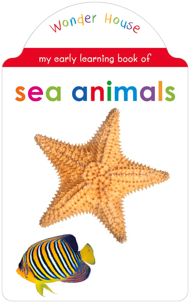 My early learning book of Sea Animals: Attractive Shape Board Books for Kids Non-fiction