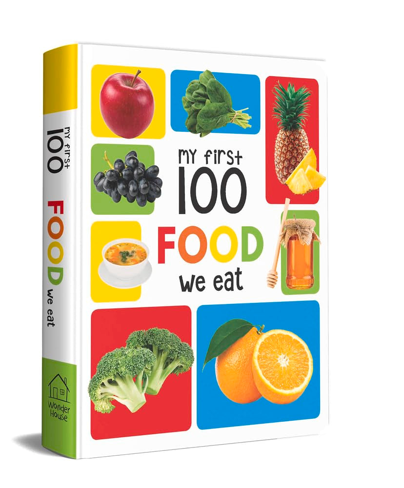 My First 100 Food We Eat: Padded Board Books Non-fiction