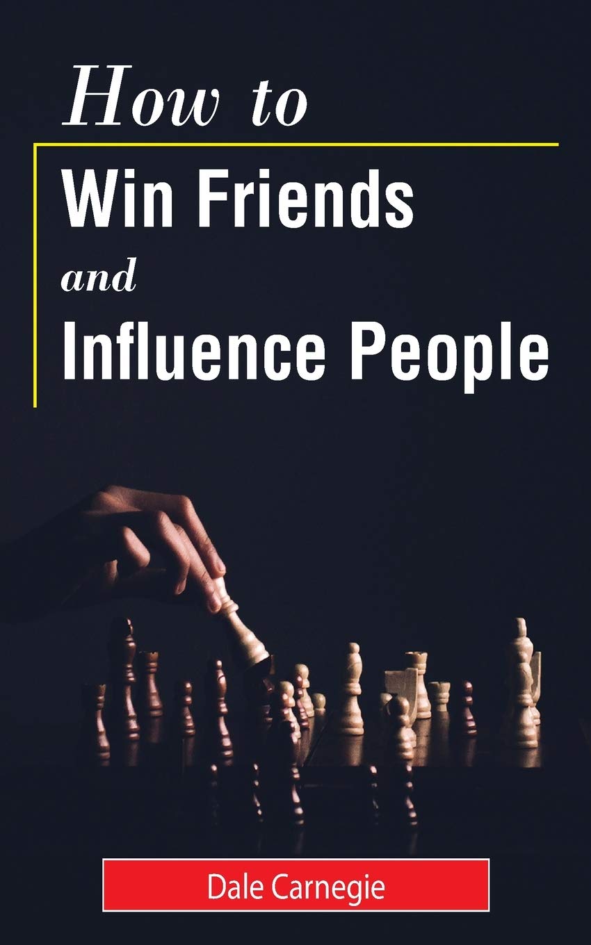 How to Win Friends and Influence People book