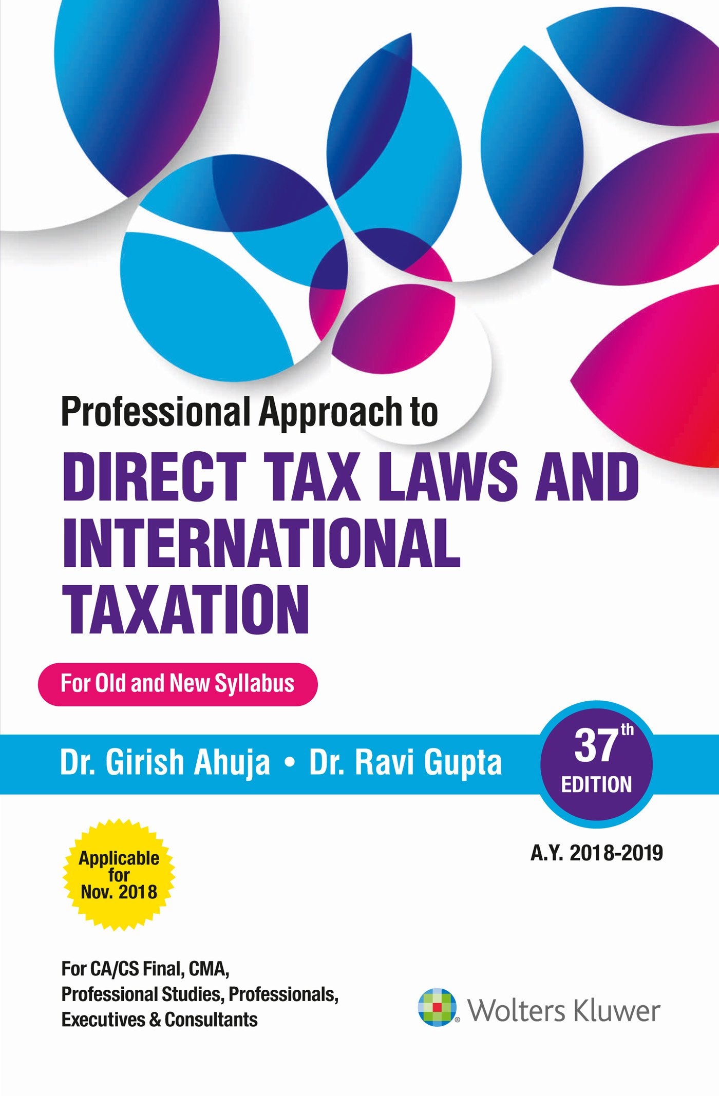 PROFESSIONAL APPROACH TO DIRECT TAX LAWS& INTERNATIONAL TAXATION/37E Dr Girish Ahuja Books