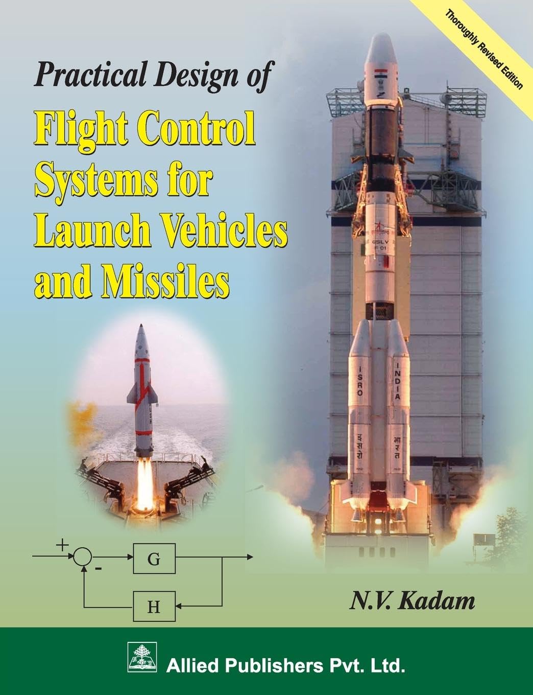 Practical Design of Fight Control Systems for Launch Vehicles and Missiles Business & Technology