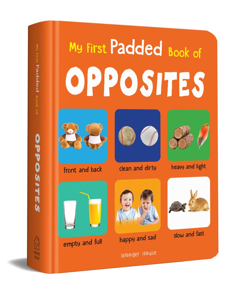 My First Padded Book of Opposites Non-fiction