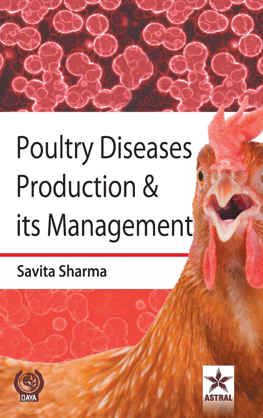 Poultry Diseases Production & its Management Medicine