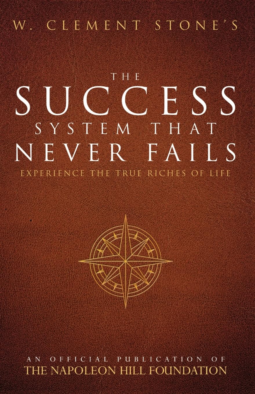 THE SUCCESS SYSTEM THAT NEVER FAILS (ENGLISH) Contemporary literature