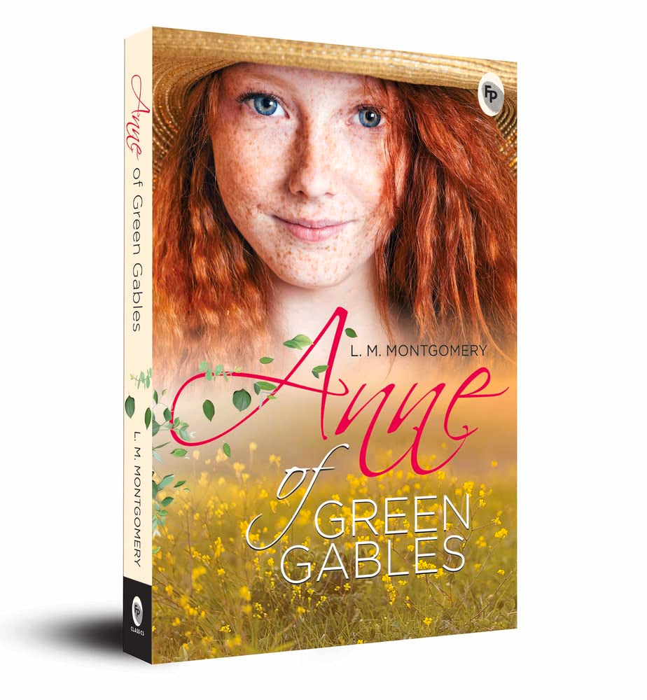 Anne of Green Gables: Beloved Classic Coming-Of-Age Story Heartwarming Tale Timeless Charm Themes of Love, Friendship, and Self-Discovery Orphan Girl's Inspirational Journey Humour & Satire