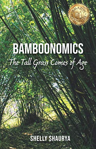 Bamboonomics: The Tall Grass Comes of Age Business, Finance & Career