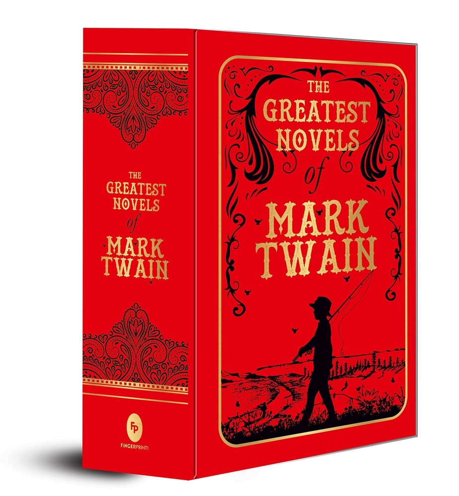 The Greatest Novels of Mark Twain Essays & Short Stories