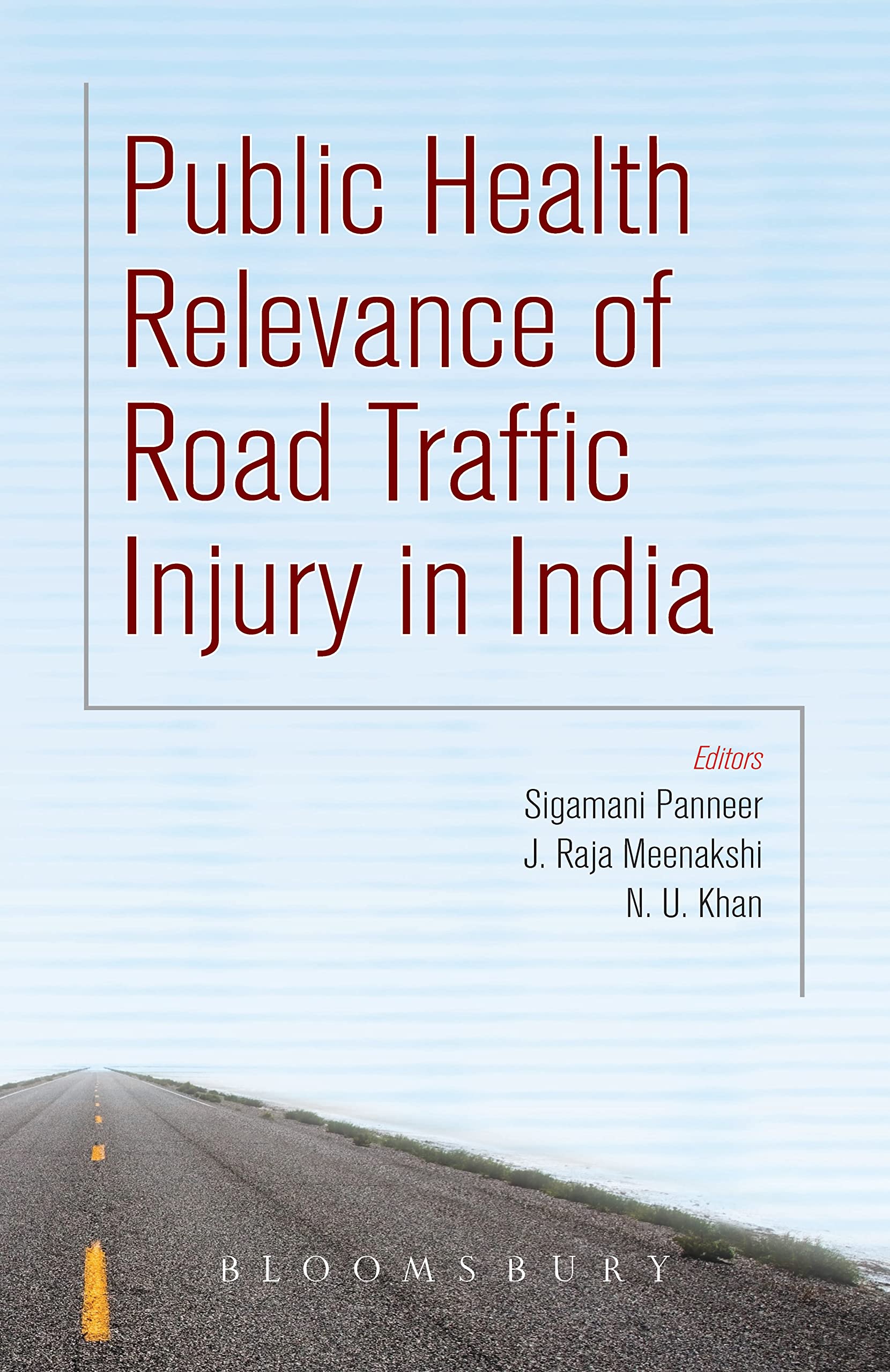 Public Health Relevance of Road Traffic Injury in India Social Sciences