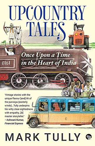 Upcountry Tales: Once Upon a Time in the Heart of India Books