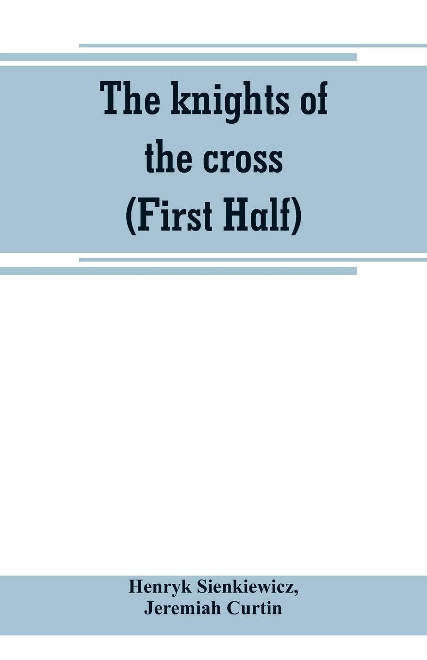 The knights of the cross (First Half) Politics & History